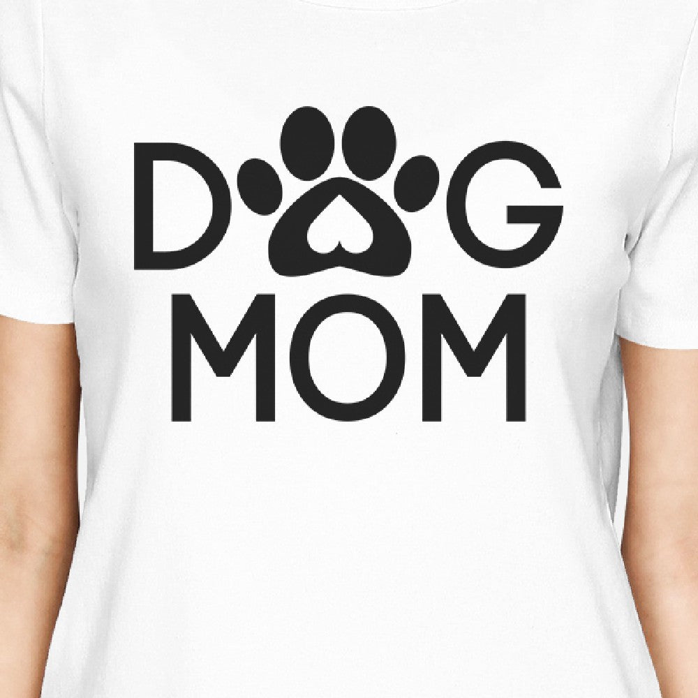 Dog Mom Women's White Graphic T Shirt Dog Paw