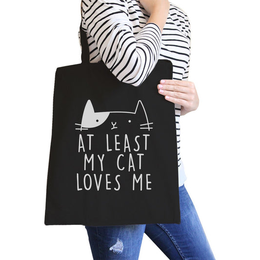 At Least My Cat Loves Me Black Eco Bag
