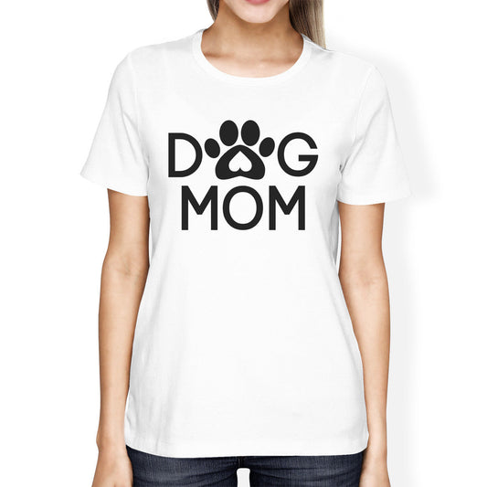 Dog Mom Women's White Graphic T Shirt Dog Paw